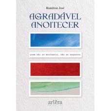 Agradável anoitecer Agradável anoitecer