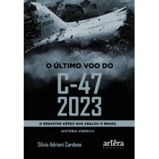 O último voo do C-47 2023 O último voo do C-47 2023
