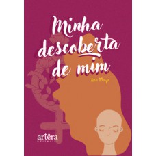 Minha descoberta de mim