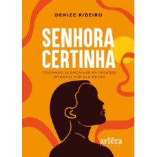 Senhora certinha