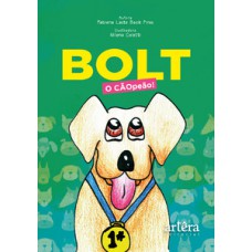 Bolt: o cãopeão! Bolt: o cãopeão!