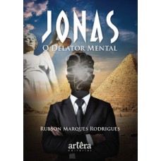 Jonas: o delator mental Jonas: o delator mental