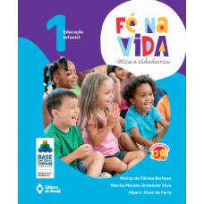 Fé na vida: ética e cidadania - EI 1 - Educação infantil