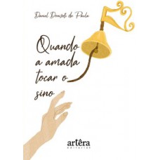 Quando a amada tocar o sino