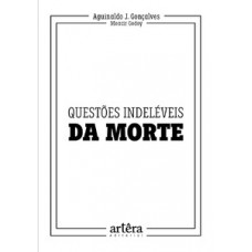 Questões indeléveis da morte