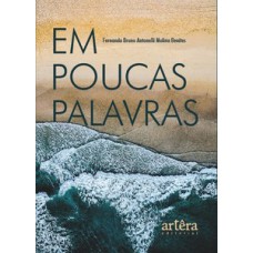 Em poucas palavras Em poucas palavras
