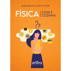 Física: casa e cozinha Física: casa e cozinha