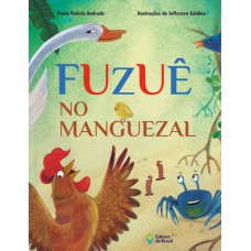Fuzuê no manguezal