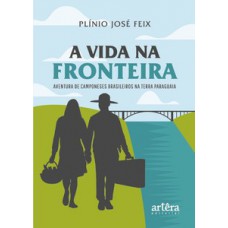 A vida na fronteira