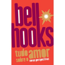 Tudo sobre o amor Tudo sobre o amor