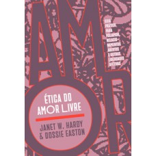 Ética do amor livre Ética do amor livre