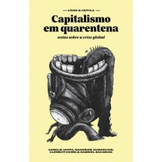 Capitalismo em quarentena Capitalismo em quarentena