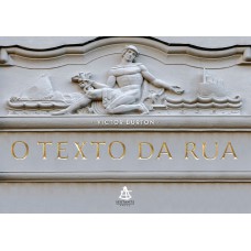 O texto da rua O texto da rua