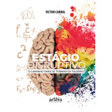 Estágio disruptivo Estágio disruptivo