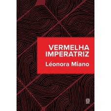 Vermelha Imperatriz Vermelha Imperatriz