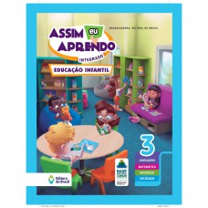 Assim eu aprendo: Integrado - EI 3 - Educação infantil