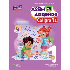 Assim eu Aprendo Caligrafia Assim eu Aprendo Caligrafia