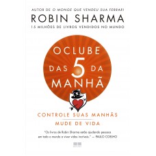 O clube das 5 da manhã O clube das 5 da manhã