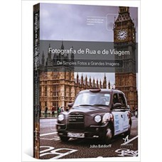 Fotografia de rua e de viagem Fotografia de rua e de viagem