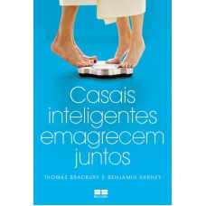 Casais inteligentes emagrecem juntos Casais inteligentes emagrecem juntos
