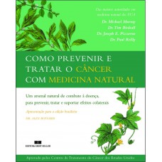 COMO PREVENIR E TRATAR O CÂNCER COM MEDICINA NATURAL COMO PREVENIR E TRATAR O CÂNCER COM MEDICINA NATURAL