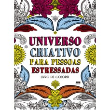 Universo criativo para pessoas estressadas Universo criativo para pessoas estressadas