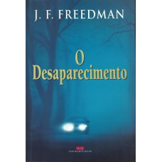 O desaparecimento O desaparecimento