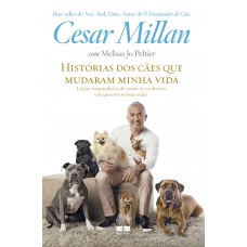 Histórias dos cães que mudaram minha vida Histórias dos cães que mudaram minha vida