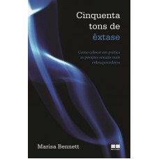 Cinquenta tons de êxtase Cinquenta tons de êxtase