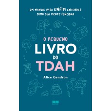 O pequeno livro do TDAH O pequeno livro do TDAH