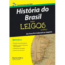 História do Brasil para leigos História do Brasil para leigos