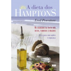 A dieta dos Hamptons A dieta dos Hamptons