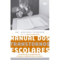 Manual dos transtornos escolares Manual dos transtornos escolares