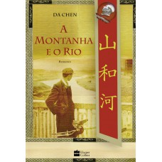 A montanha e o rio A montanha e o rio