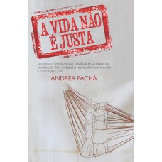 A vida não é justa A vida não é justa