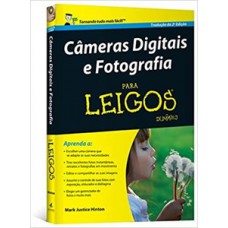 Câmeras digitais e fotografia para leigos Câmeras digitais e fotografia para leigos