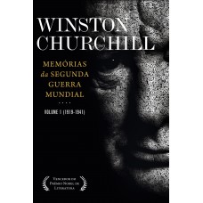 Memórias da Segunda Guerra - Vol. 1