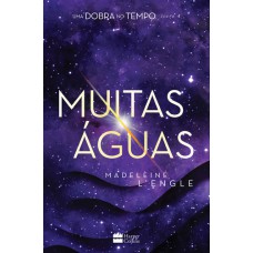 Muitas águas – livro 4 da série Uma Dobra no Tempo