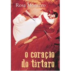 O coração do tártaro O coração do tártaro