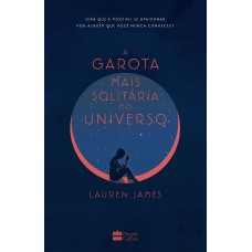 A garota mais solitária do universo A garota mais solitária do universo