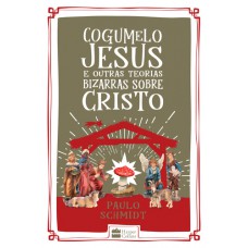 Cogumelo Jesus e outras teorias bizarras sobre cristo