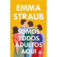 Somos todos adultos aqui Somos todos adultos aqui