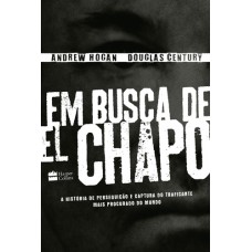 Em busca de El chapo Em busca de El chapo