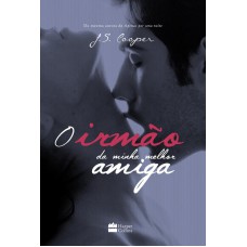 O irmão da minha melhor amiga O irmão da minha melhor amiga