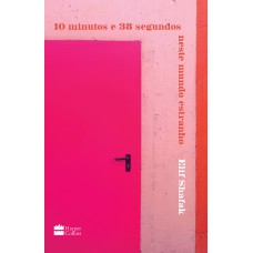10 minutos e 38 segundos neste mundo estranho 10 minutos e 38 segundos neste mundo estranho