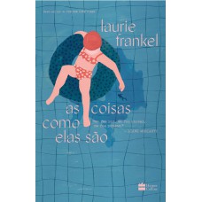 As coisas como elas são As coisas como elas são