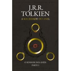 O Senhor dos Anéis: A Sociedade do Anel