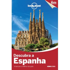 Lonely Planet descubra a Espanha Lonely Planet descubra a Espanha