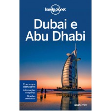 Lonely Planet Dubai e Abu Dhabi Lonely Planet Dubai e Abu Dhabi