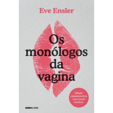Os monólogos da vagina Os monólogos da vagina